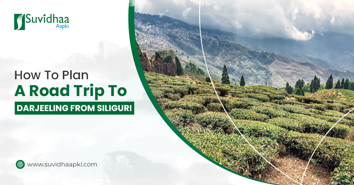 Road trip from Siliguri to Darjeeling | Suvidhaa Aapki